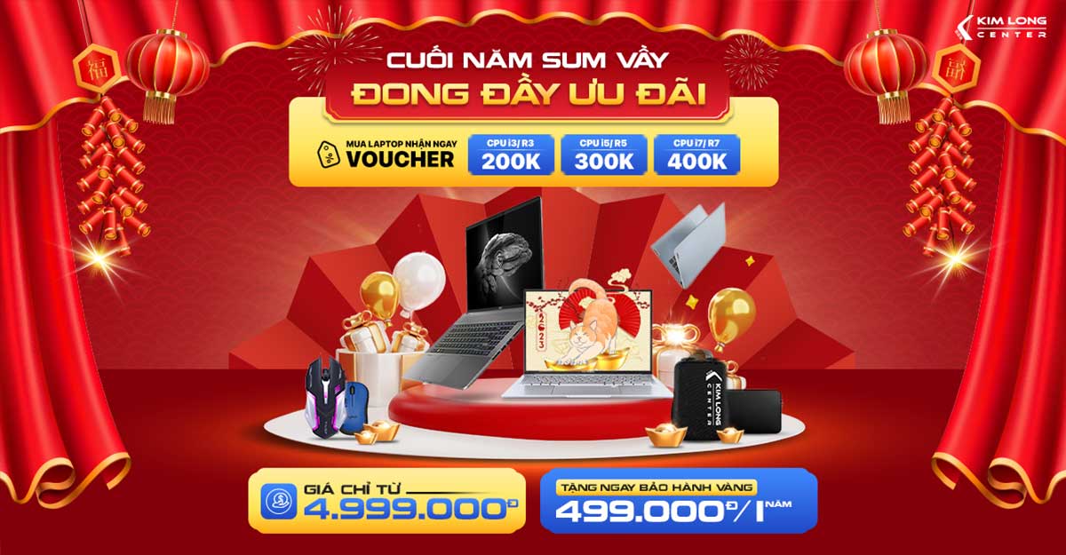 CUỐI NĂM SUM VẦY - ĐONG ĐẦY ƯU ĐÃI 