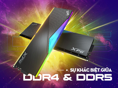 RAM DDR5 là gì? Sự khác nhau giữa RAM DDR4 và DDR5 