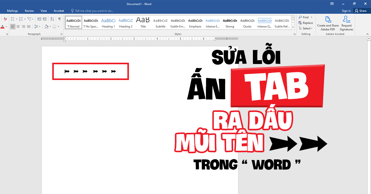 Sửa lỗi nhấn phím tab nhưng xuất hiện dấu mũi tên trong Word